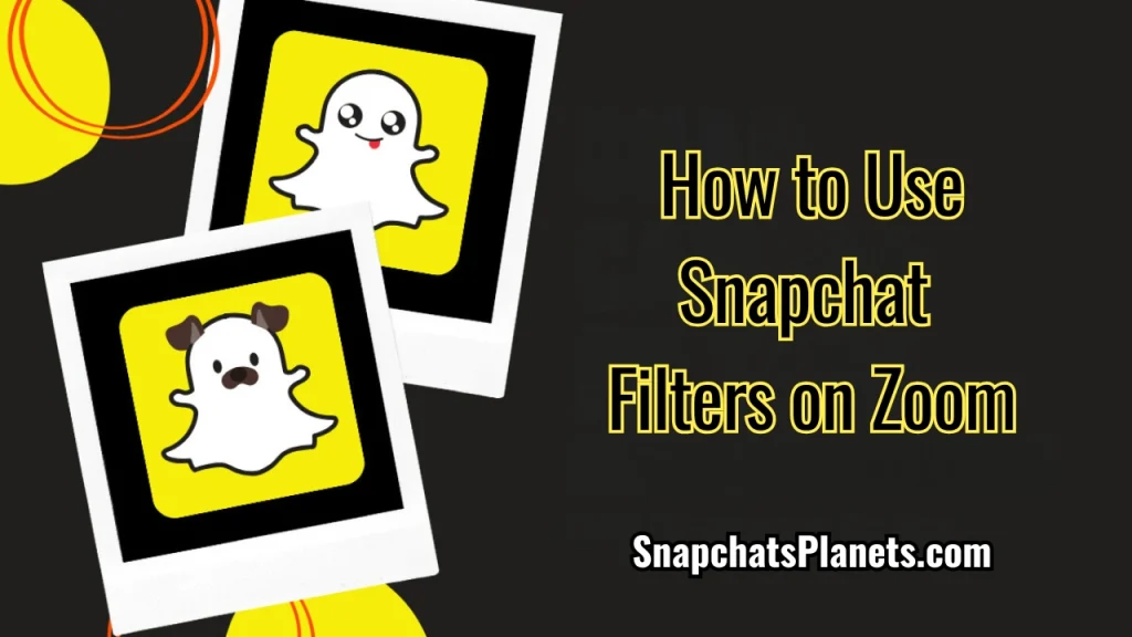 How to Use Snapchat Filters on Zoom