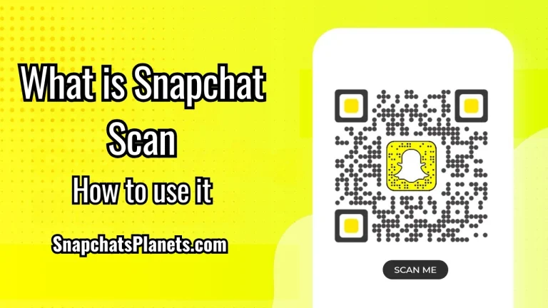 What is Snapchat Scan