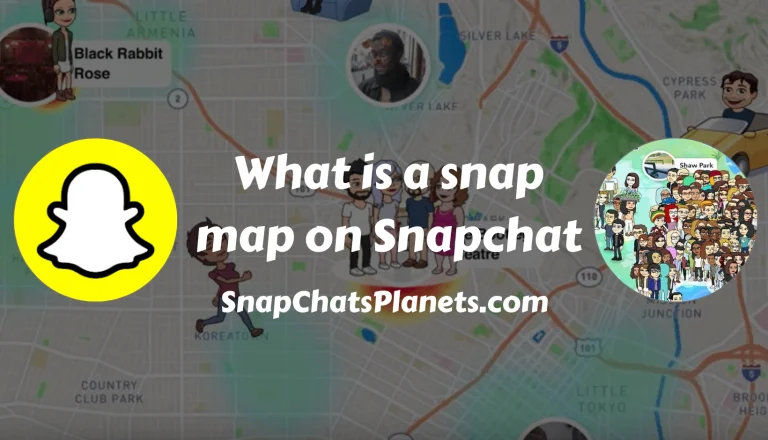 What is a snap map on Snapchat